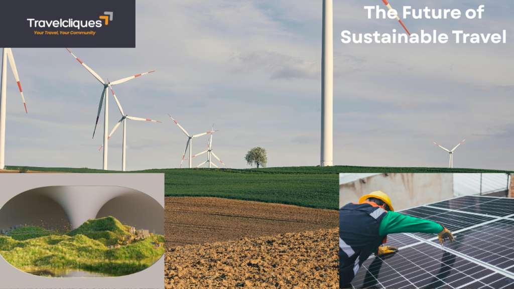 Tech-Driven Sustainability The Future of Sustainable Travel: How Tourism is Going Green